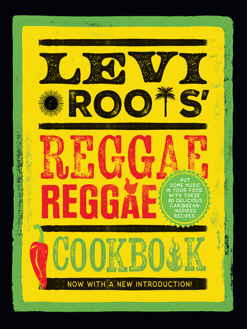 Title details for Levi Roots' Reggae Reggae Cookbook by Levi Roots - Available